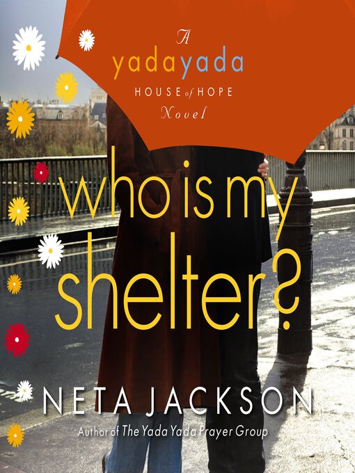 Title details for Who Is My Shelter? by Neta Jackson - Wait list